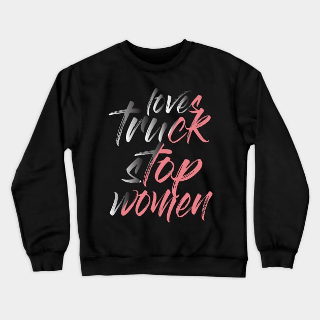 loves truck stop women Crewneck Sweatshirt by Designdaily